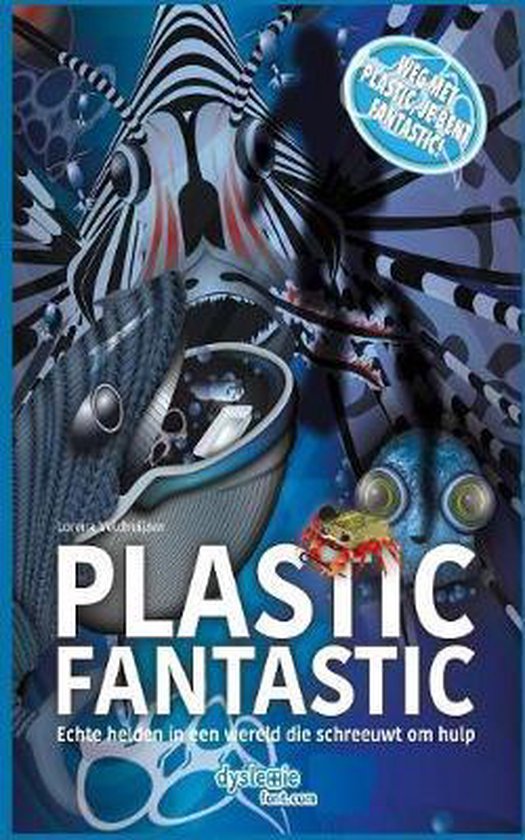 Plastic Fantastic, Lorena Veldhuijzen 9781732243439 Boeken