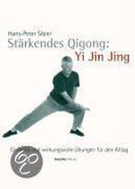 Stärkendes Qi Gong: Yi Jin Jing