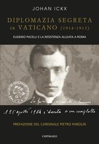 Diplomazia segreta in Vaticano (1914 – 1915)