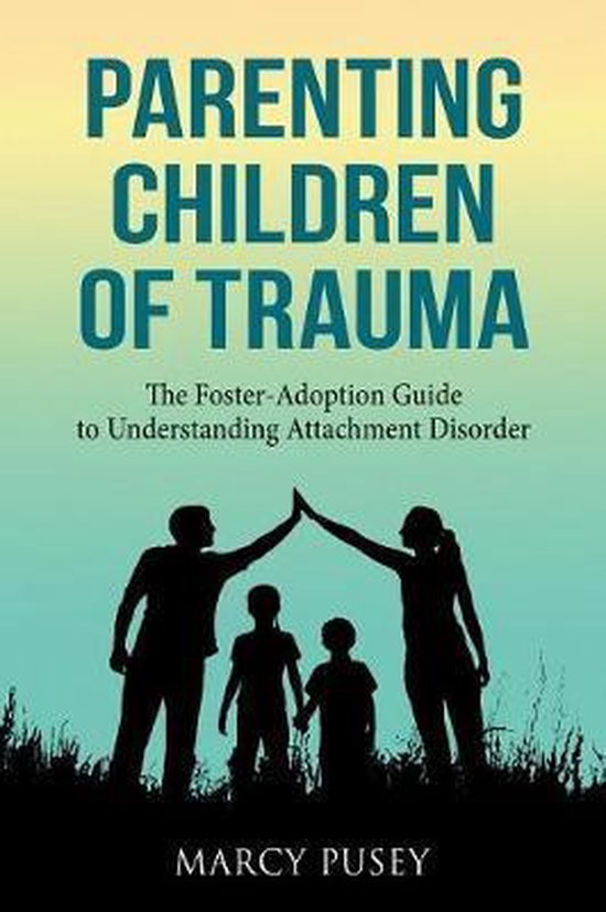 Parenting Children of Trauma - cover