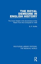 Routledge Library Editions: The Medieval World 55 - The Royal Demesne in English History