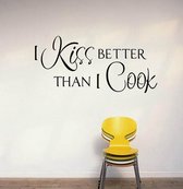 I kiss better than I cook Muursticker - Voor 23:59 uur besteld, morgen in huis