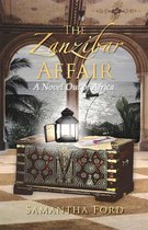 The Zanzibar Affair: A High Society Love Story Out of Africa