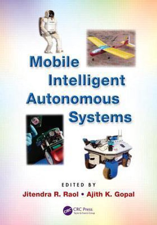 Mobile Intelligent Autonomous Systems - cover