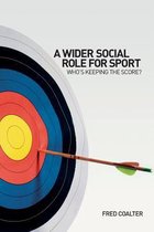 Sport A Wider Social Role?