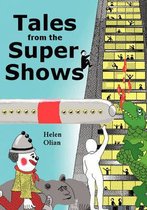 Tales from the Supershows