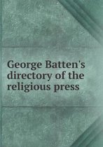 George Batten's directory of the religious press