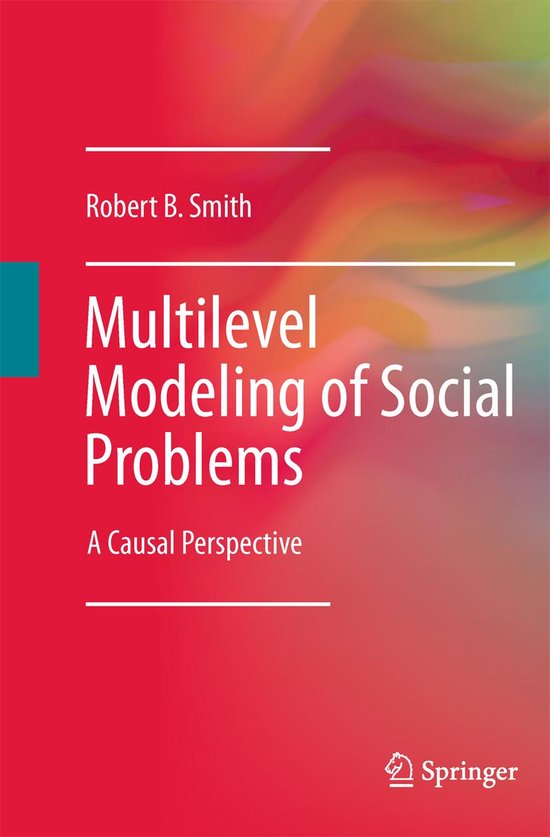 Multilevel Modeling of Social Problems (ebook), Robert B. Smith