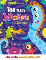 Too Many Dinosaurs, Pirates & Monsters