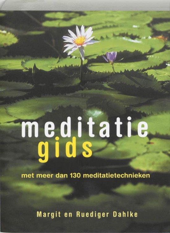 Cover van het boek 'Meditatiegids' van Rüdiger Dahlke en Margit Dahlke