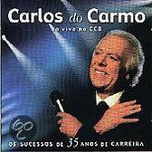 Carlos Do Carmo - Ao Vivo No Ccb - Os Sucessos D