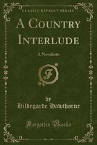 A Country Interlude