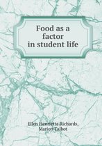 Food as a factor in student life