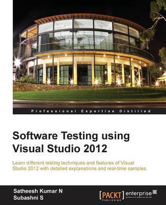 Software Testing using Visual Studio 2012 | 9781849689540 | Satheesh ...