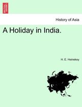 A Holiday in India.