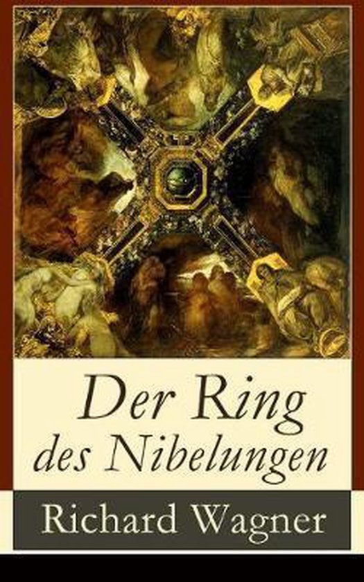 Der Ring des Nibelungen, Richard Wagner | 9788026857297 | Boeken | bol.com