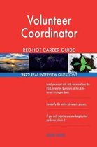 Volunteer Coordinator Red-Hot Career Guide; 2572 Real Interview Questions