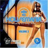 Housemania: the Sound of Ibiza, Vol. 2