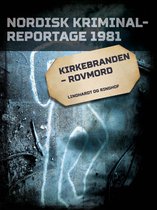 Nordisk Kriminalreportage - Kirkebranden - rovmord