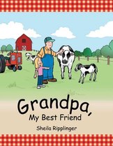 Grandpa, My Best Friend