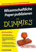 Für Dummies - Wissenschaftliche Paper publizieren für Dummies
