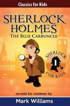 Sherlock Holmes Re-told for Children