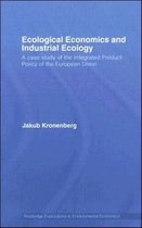 Routledge Explorations in Environmental Economics- Ecological Economics and Industrial Ecology
