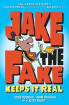Jake the Fake 1 - Jake the Fake Keeps it Real