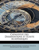 Catalogue Des Dissertations Et Crits Acad Miques