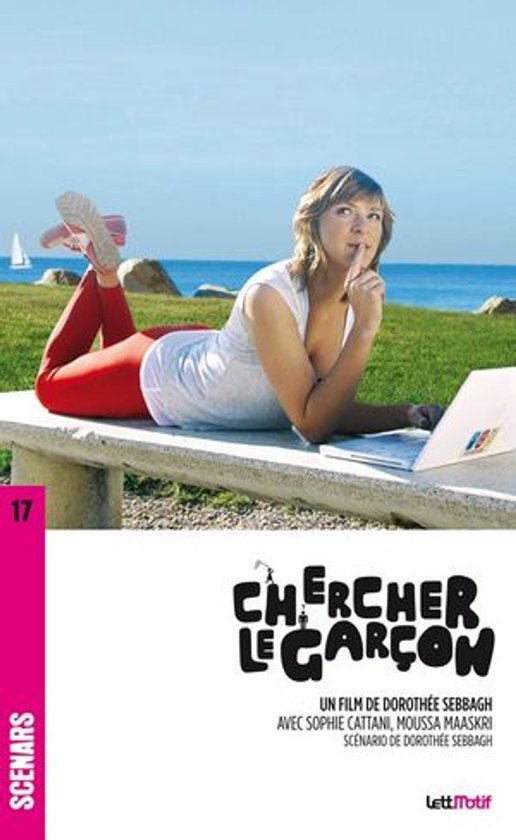 Scénars - Chercher le garçon (scénario du film) - cover