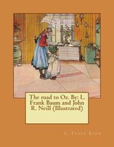 The road to Oz. By