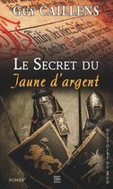 Histoire du Sud - Le Secret du Jaune d'Argent