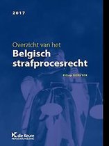 Overzicht van het belgisch strafprocesrecht