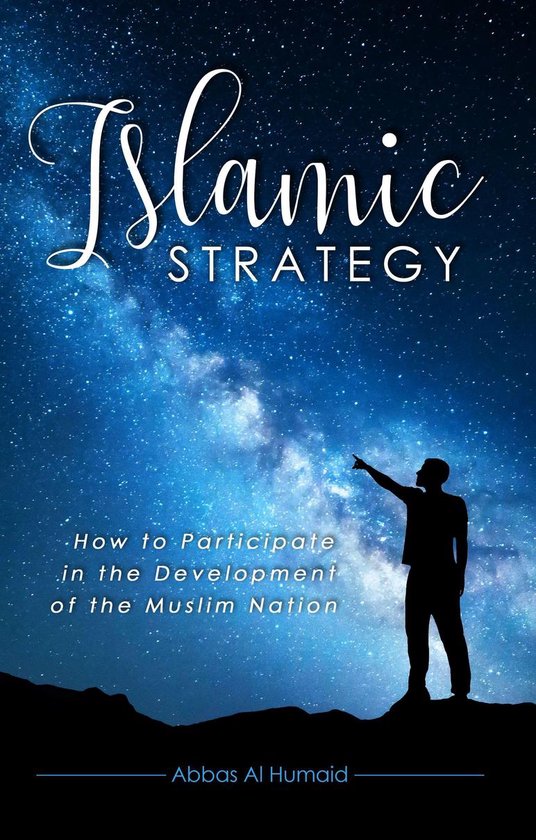 Islamic Strategy: How to Participate in the Development of t ... - cover