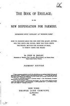 The Book of Ensilage, Or, the New Dispensation for Farmers