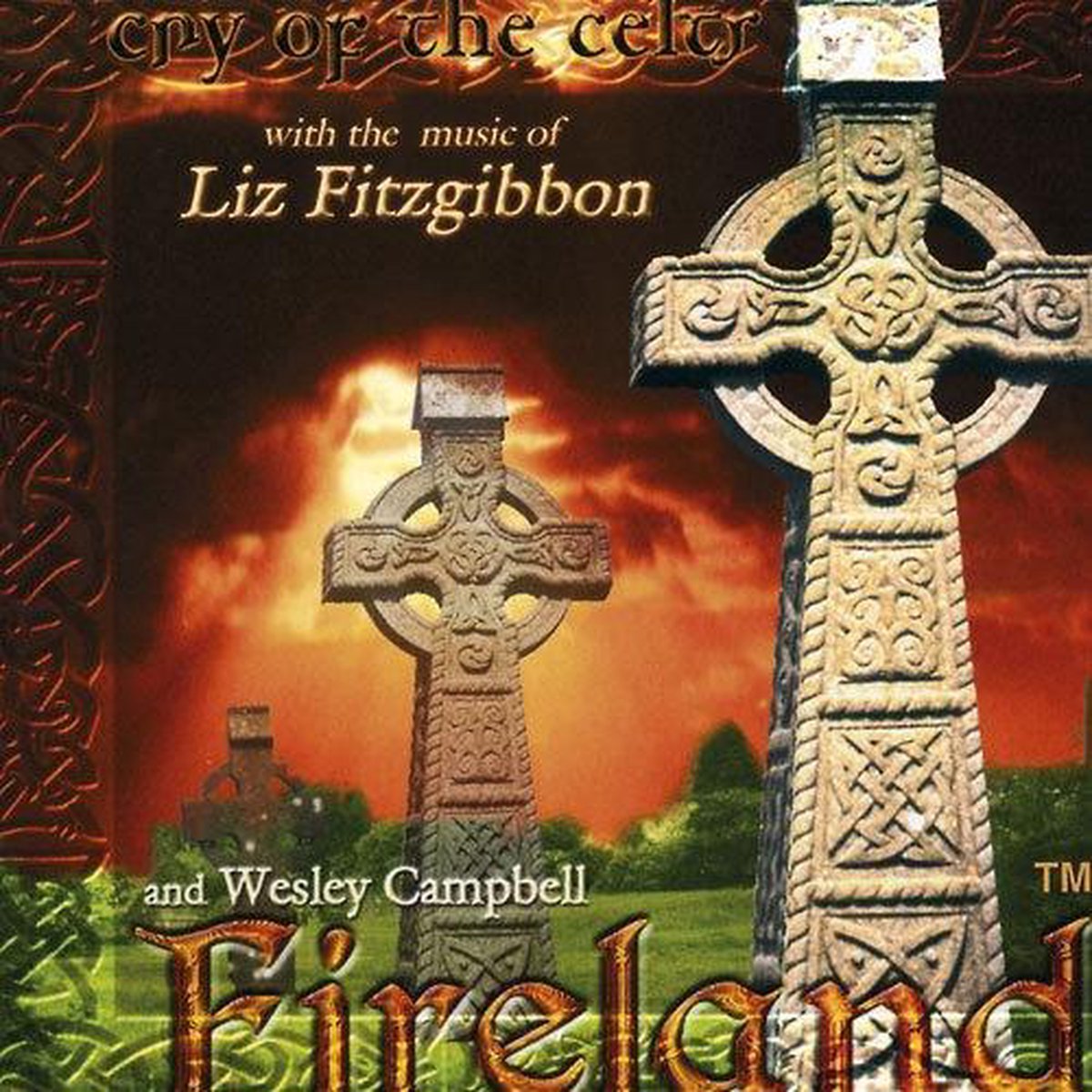 Cry of the celts - Fireland - Liz Fitzgibbon & Wesley Cambell