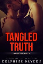 Truth & Lies 3 - Tangled Truth (Truth & Lies, Book 3)