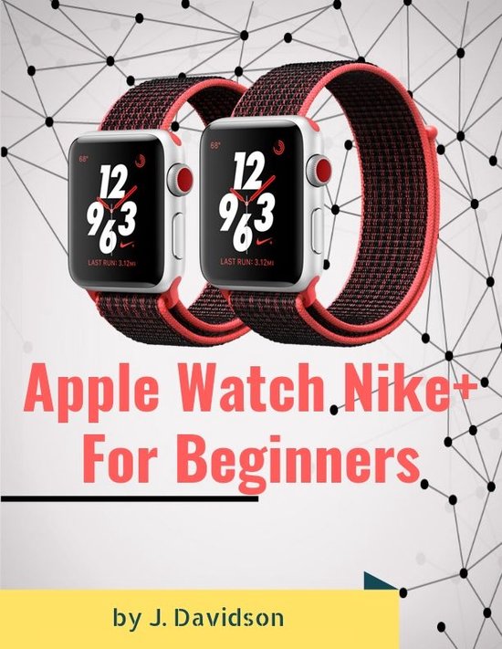 Apple Watch Nike+: For Beginners - cover