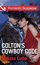 The Coltons of Oklahoma 2 - Colton's Cowboy Code (The Coltons of Oklahoma, Book 2) (Mills & Boon Romantic Suspense)