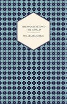 The Wood Beyond the World (1894)