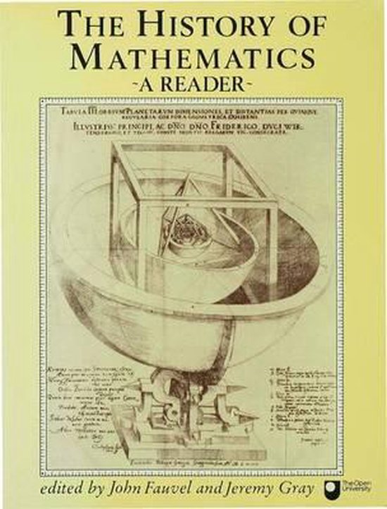 De geschiedenis van de wiskunde - een reader, bewerkt door John Fauvel en Jeremy Gray. De kaft toont een antieke astronomische weergave.