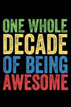 One Whole Decade of Being Awesome