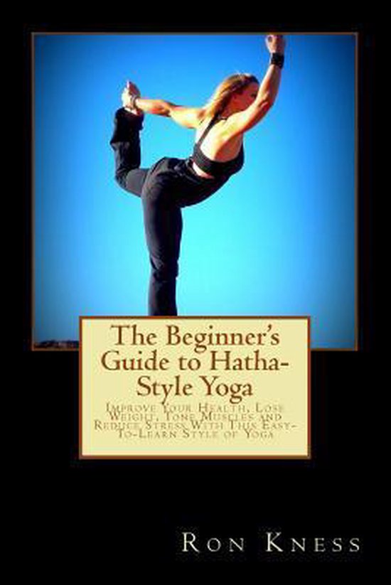 The Beginner's Guide to Hatha-Style Yoga - cover