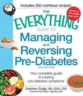 The Everything Guide to Managing and Reversing Pre-Diabetes