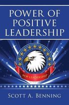 Power Of Positive Leadership