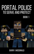 Portal Police: A Minecraft®TM Adventure Series