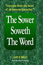 The Sower Soweth the Word