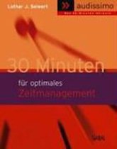 30 Minuten für optimales Zeitmanagement. CD