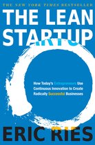 Resumen The Lean Startup, Eric Ries. ISBN: 9781524762407  Emprendimiento - Administración de empresas 