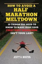 How to Avoid a Half Marathon Meltdown